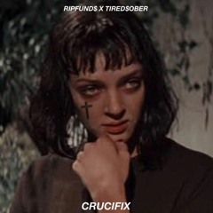 CRUCIFIX - RIPFUND$ × TIRED$OBER