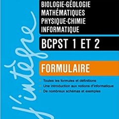Pdf Read Formulaire Bcpst 1 Et 2: Biologie - Gã©ologie - Maths - Physique-chimie - Informatique By