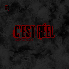 C'est réel