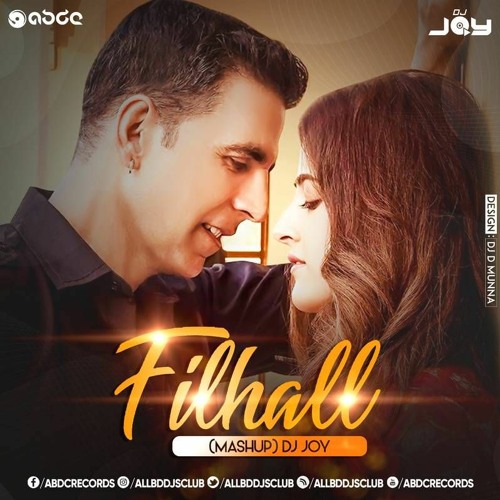 Filhall (Mashup) - Dj Joy