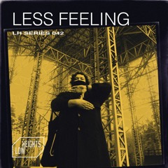 LH series 42 / Less Feeling