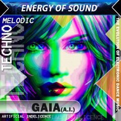 GAIA(A.I.) - Energy of sound