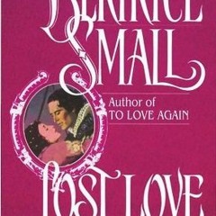 Lost Love Found by Bertrice Small