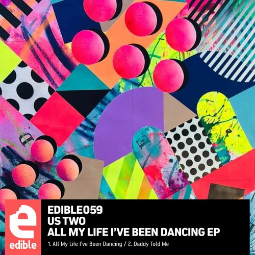 Us Two - All My Life I've Been Dancing