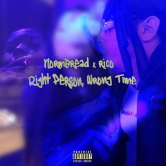 Rico & Normbread - Right Person, Wrong Time(Official Audio)