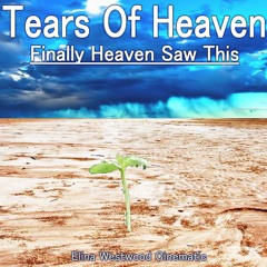 Cinematic (Epic, Inspirational, Movie Music) - Tears Of Heaven  by Elina Westwood Music (EWM)