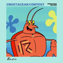 Crustacean Contest (Drum & Bass Mix 2022)