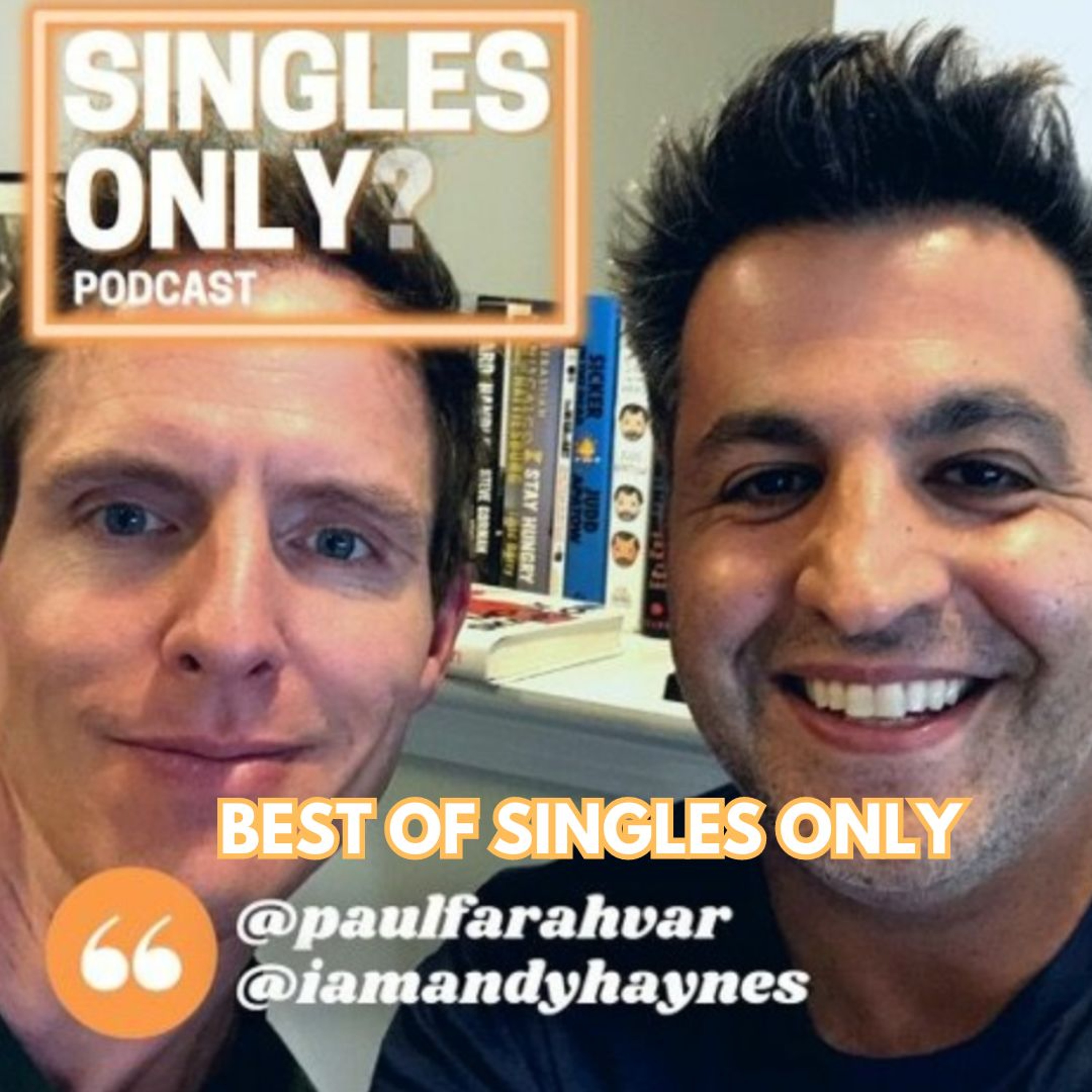 Best Of Singles Only Podcast: Comedian Andy Haynes