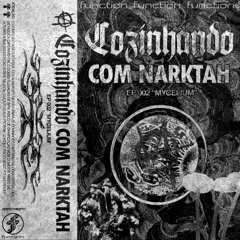 EP 002 "MYCELIUM" | COZINHANDO COM NARKTAH @FunctionFM 05.07.2025