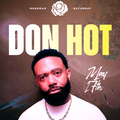 DJ DON HOT LIVE @ ROSEBAR DC