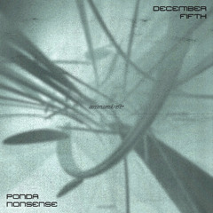 Ponda - Nonsense [CLIP] [Forthcoming 12/5]