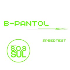 Speedtest / B-Pantol / S.O.S Sul - 14/05/2024