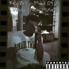 Kevi863 - Mind Of A Villian (Intro)