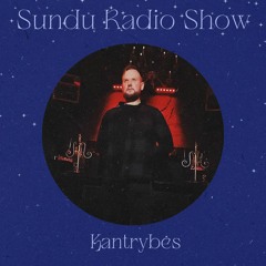 Sundu Radio Show - Kantrybės #12