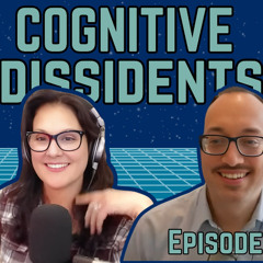 Cognitive Dissidents: A New Dollar, World Peace (or War) & Dodgy DOGE #8