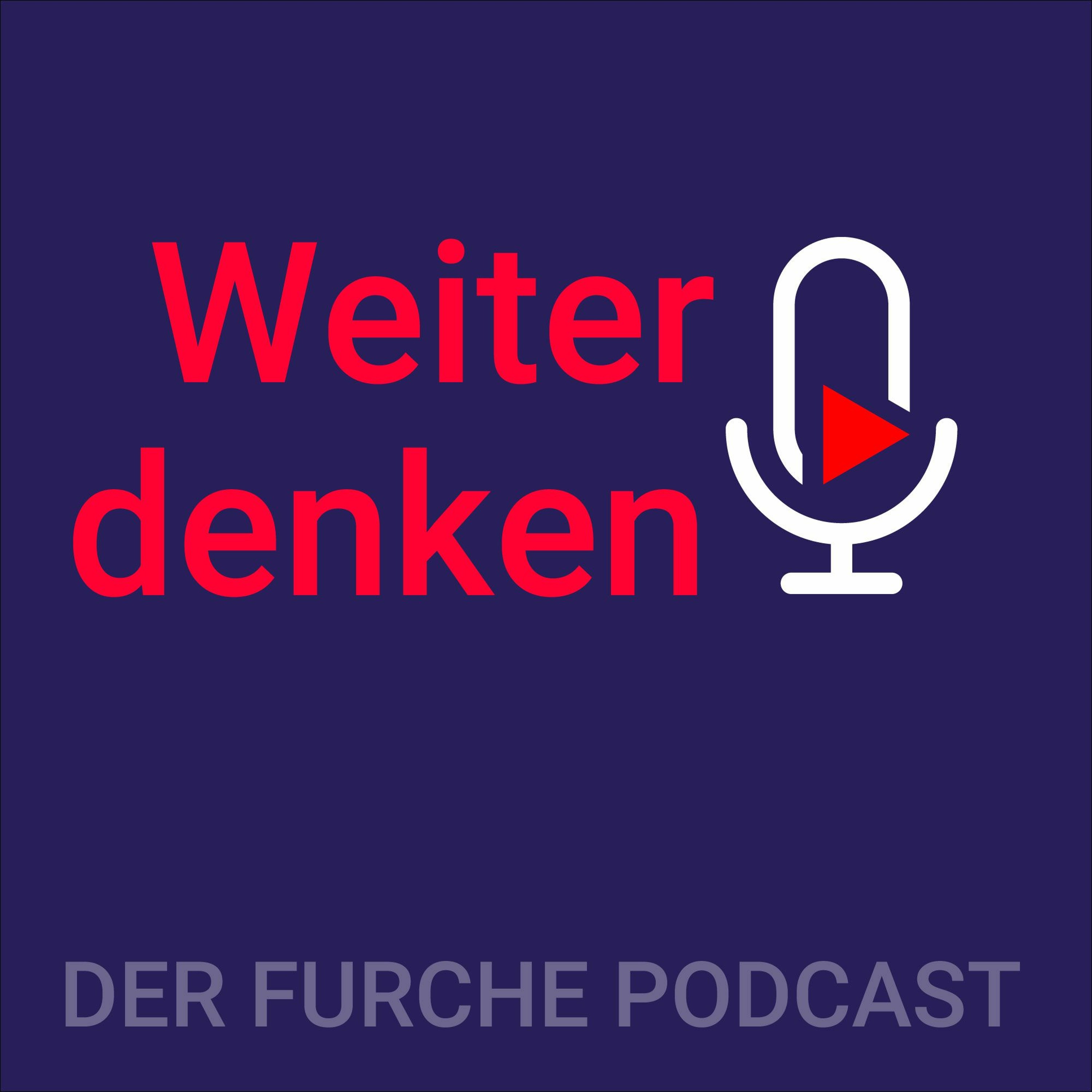 Der FURCHE Podcast