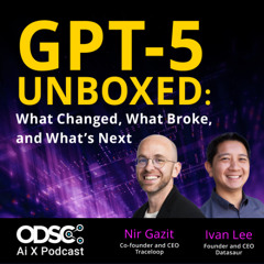 GPT-5 Unboxed: What Changed, What Broke, and What’s Next with Ivan Lee and Nir Gazit
