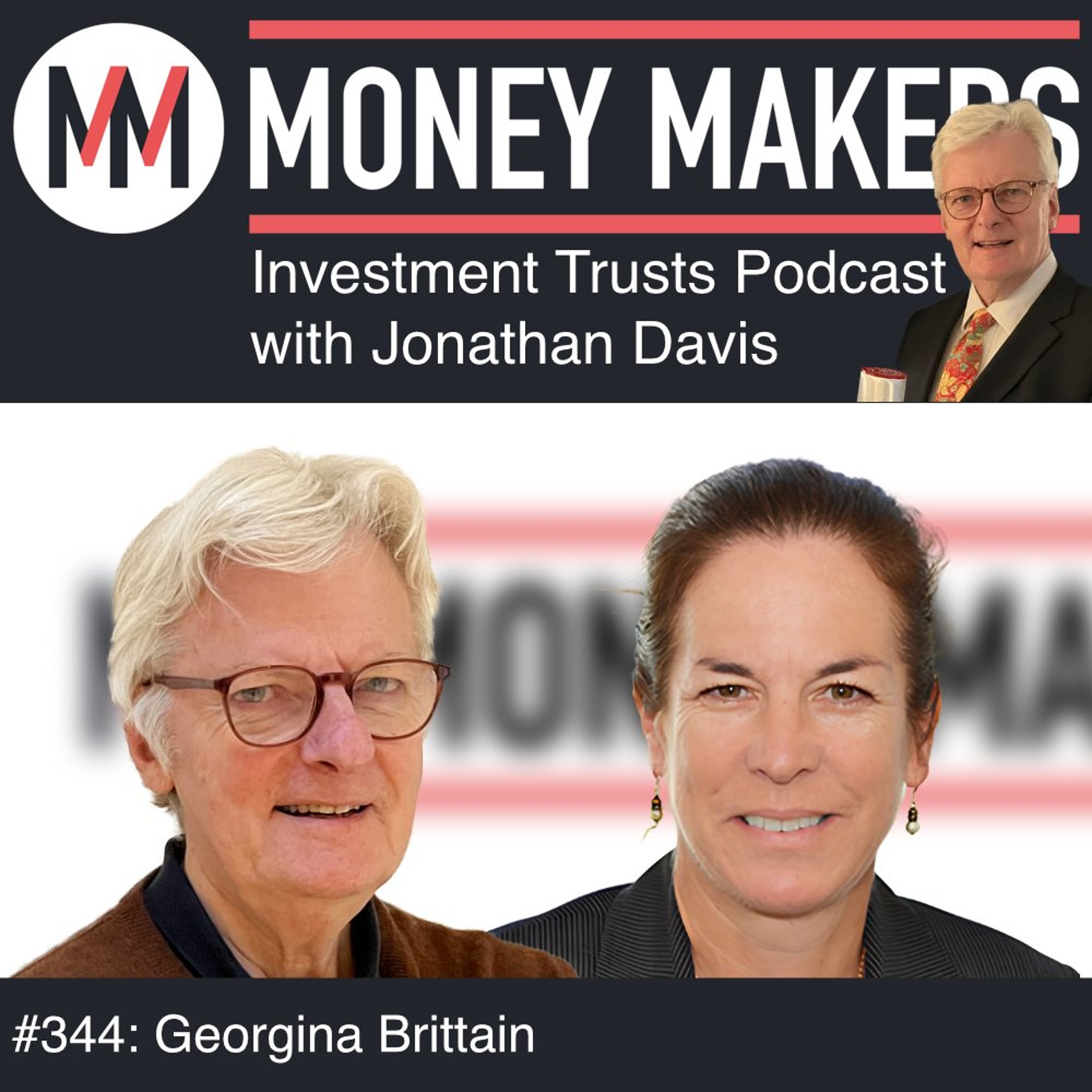 344: Money Makers Investment Trusts Podcast - Georgina Brittain (25 Jul 2026)