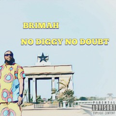 Brimah - No Diggy No Doubt.mp3