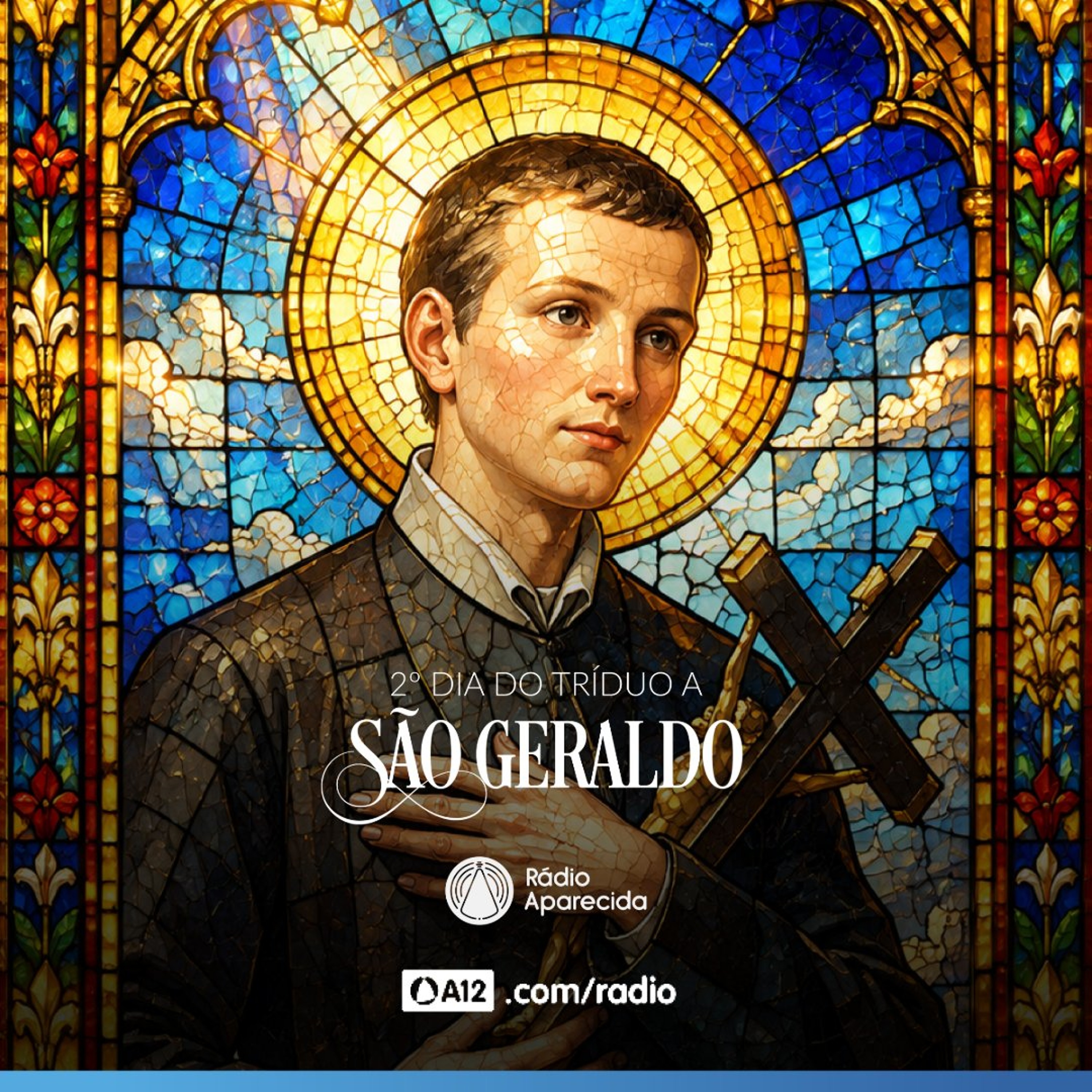 Rádio Aparecida: Oremos o 2º dia do tríduo em honra a São Geraldo Majella episode artwork