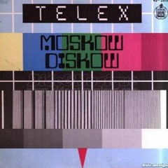 Telex - Moscow Discow (Extended Original Remix)