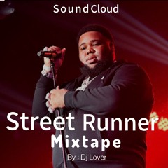 Street Runner Mixtape 🏚️