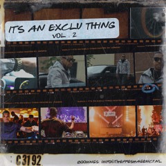 EXCLU - ITS AN EXCLU THING VOL.2 Hosted BY MC JORENO!