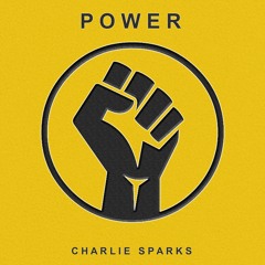 Charlie Sparks - Power