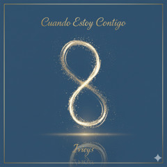 Cuando Estoy Contigo