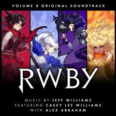 RWBY Volume 8:Be Strong And Hit Stuff[ft.Casey Lee Williams]