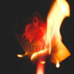 Love Burns (prod.JoeMayBeats)