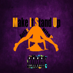Make It Stand Up