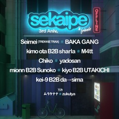 Sekaipe 3rd Aniv. Promotion mix by kei-9 & da→sima