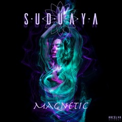 Suduaya - Magnetic (full track on Bandcamp)