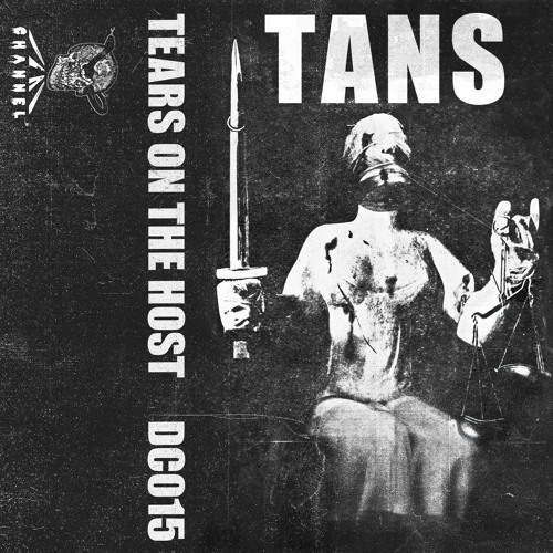 Tears On The Host @ Dead Channel Records