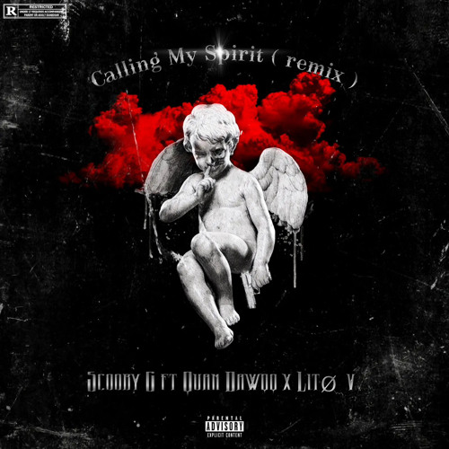 Calling my spirit (remix) Ft Quan dawqq Ft Litø v