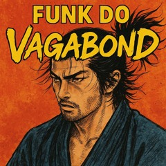 funk do vagabund