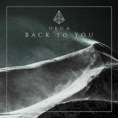 Dega - Back To You