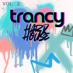 trancy hard house 2