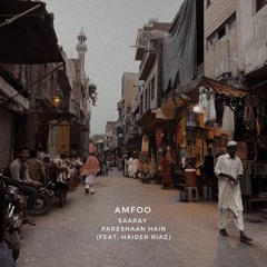 saaray pareshaan hain (feat. haider riaz)