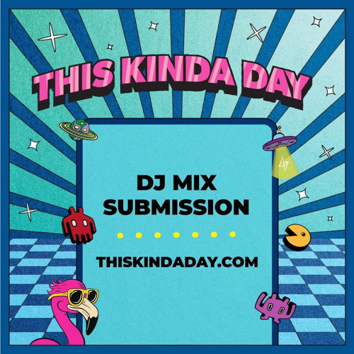 This Kinda Day Entry *Winning Mix