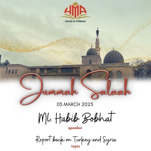 Ml Habib Bobhat - Report back on Turkey and Syria 2023