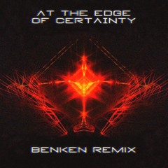 Animadrop - At The Edge Of Certainty (Benken Remix)
