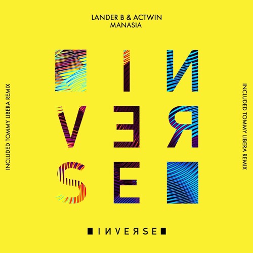 Lander B & Actwin - Manasia (Tommy Libera Remix)