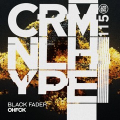Black Fader - OHFCK ( Original Mix )
