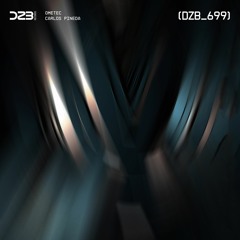 dZb 699 - Carlos Pineda - OMETEC (Original Mix).