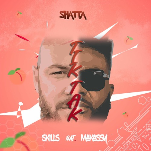 Skills X Makassy - Tik Tak