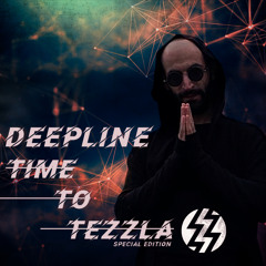 DEEPLINE - Time to TEZZLA
