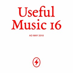 Useful Music #016