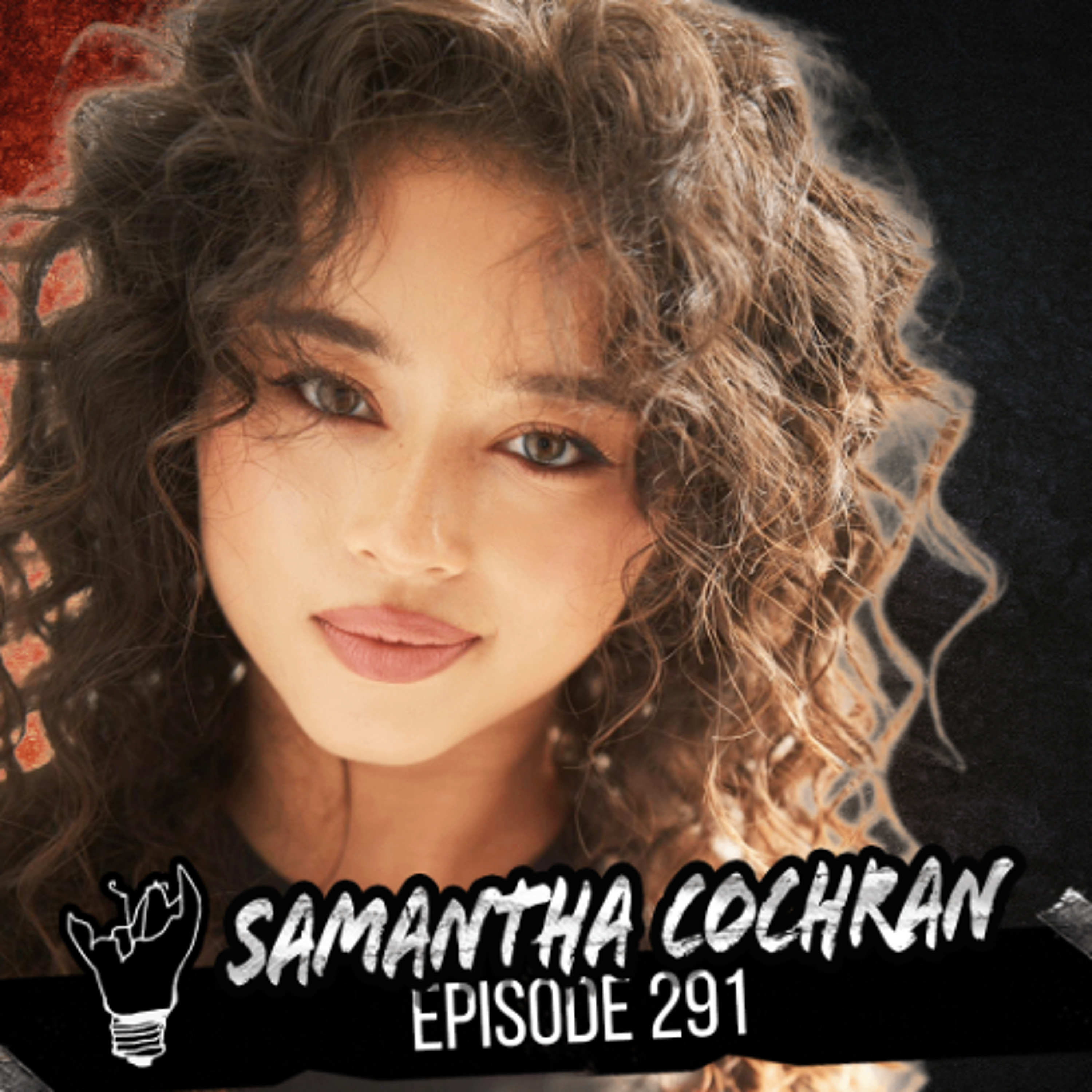 Episode 291 featuring Samantha Cochran (The Cure & V/H/S Halloween)